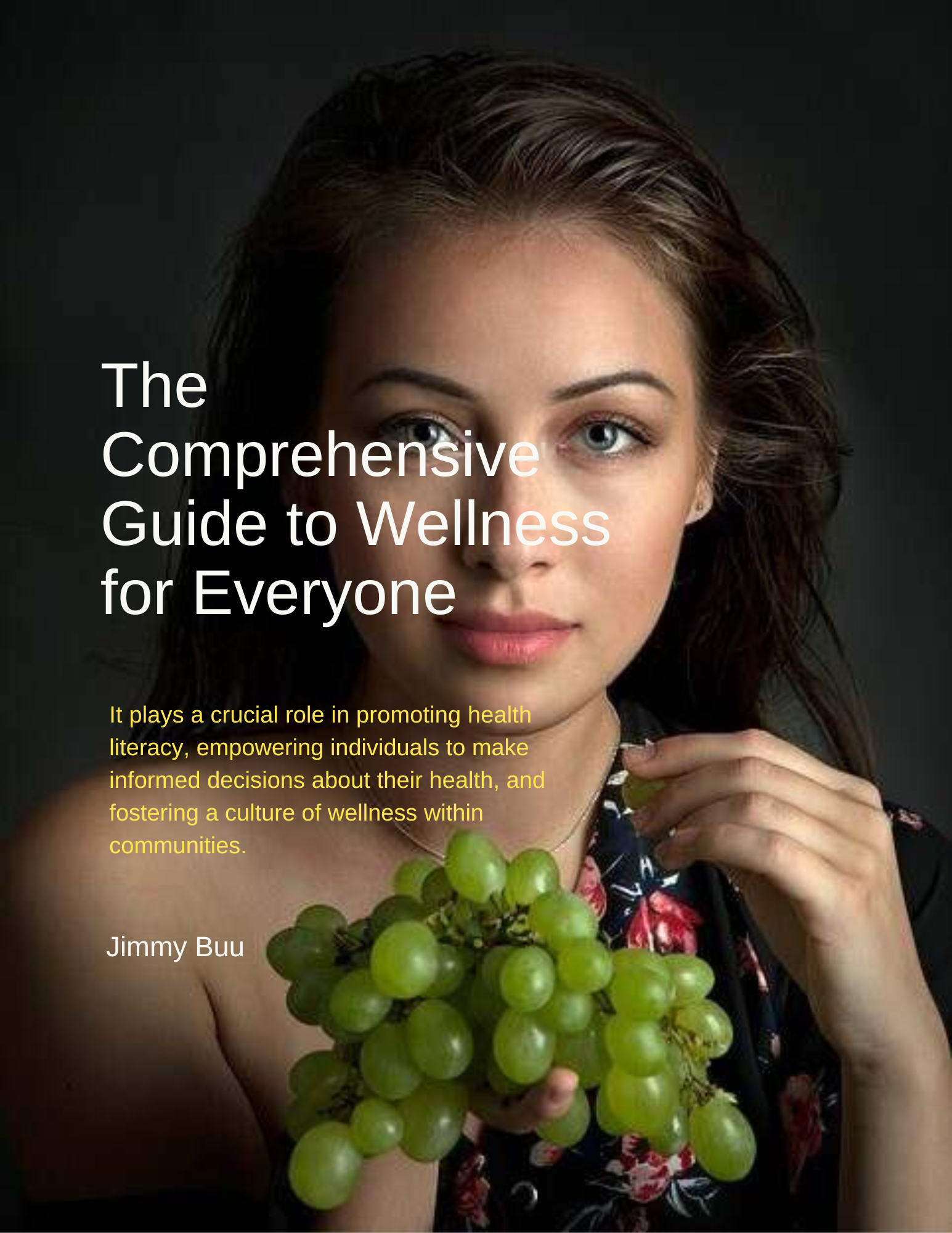The Comprehensive Guide to Wellness