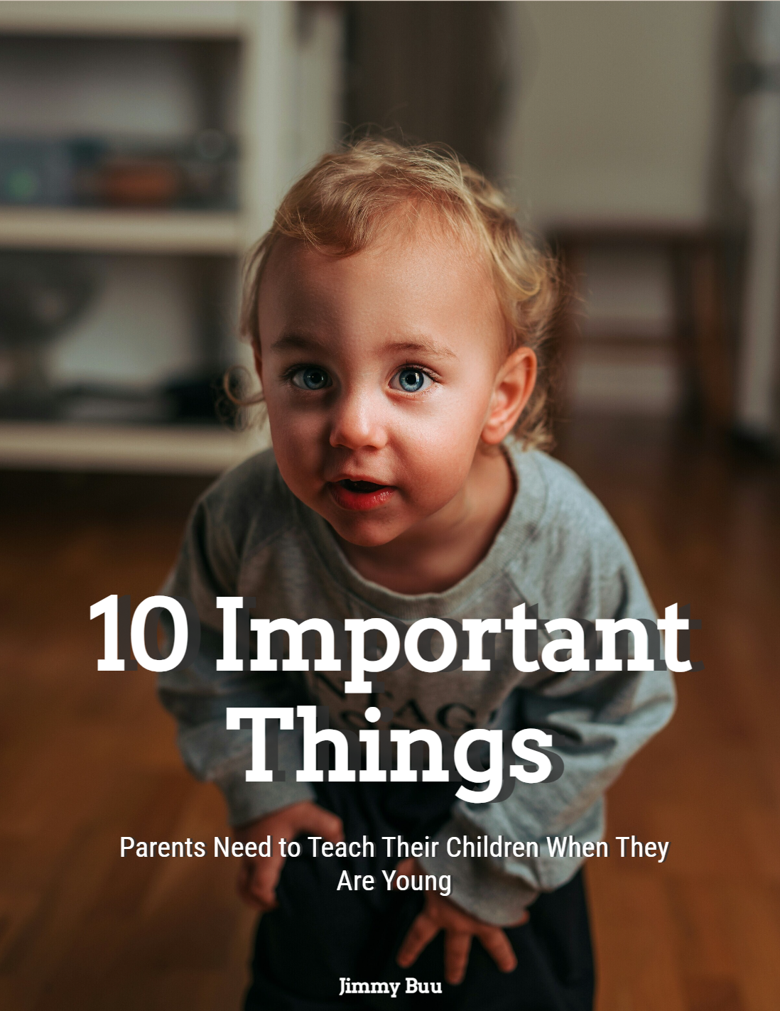 10 Important Things Parents Need to Teach